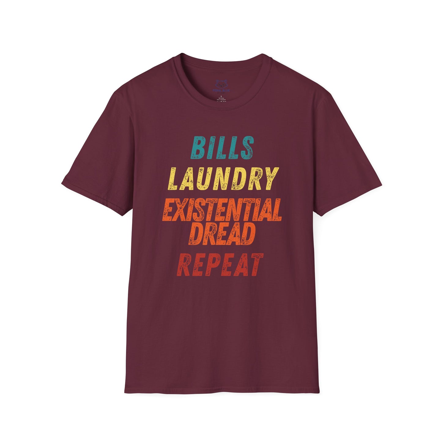 Bills Laundry Existential Dread Repeat T-shirt