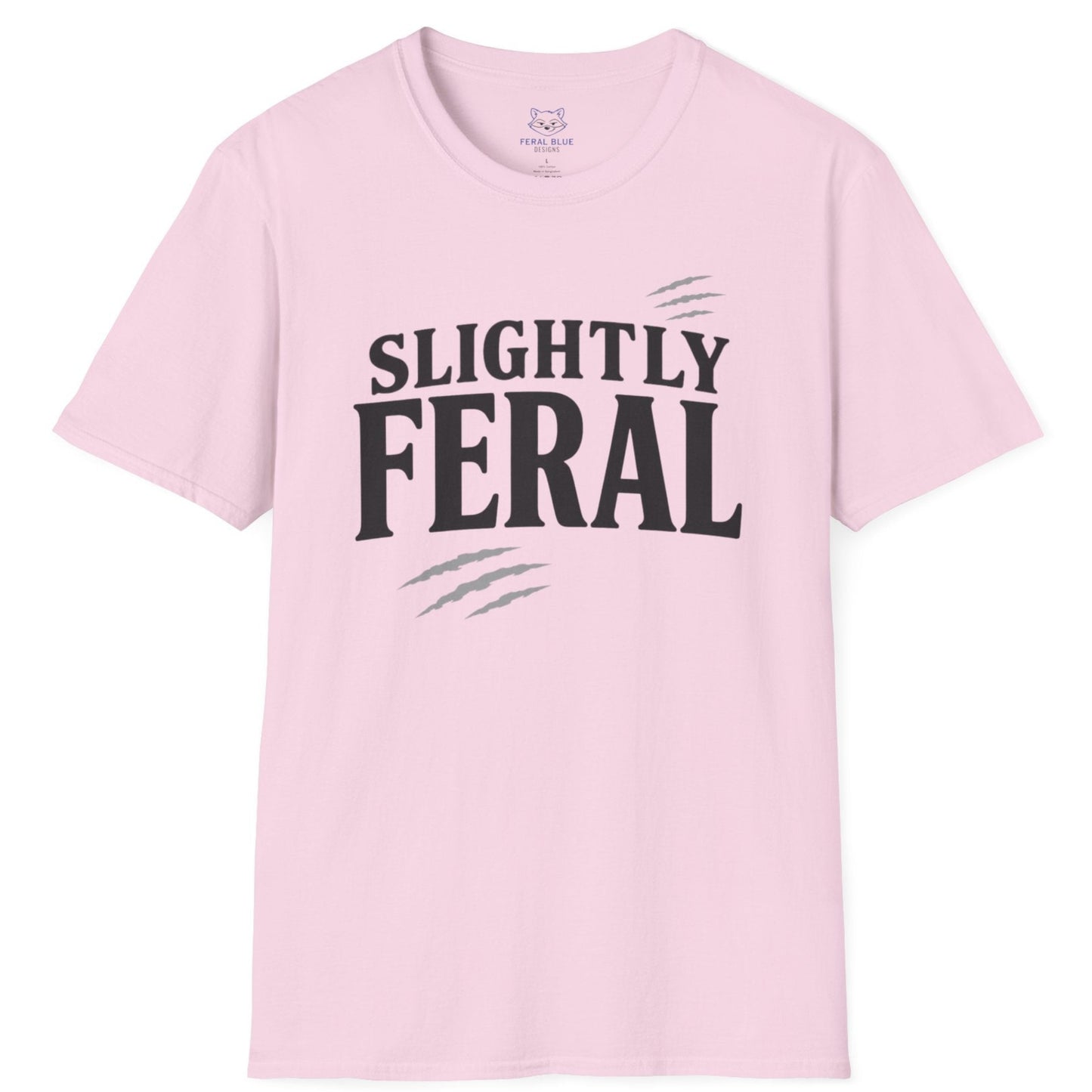 Pink t-shirt with 'Slightly Feral' text on a white background