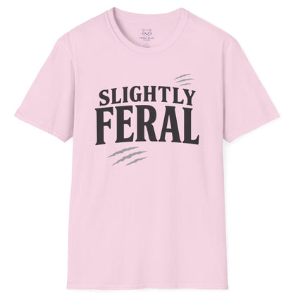 Pink t-shirt with 'Slightly Feral' text on a white background