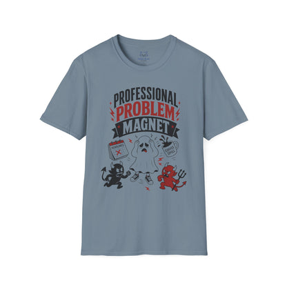 Professional Problem Magnet T-Shirt