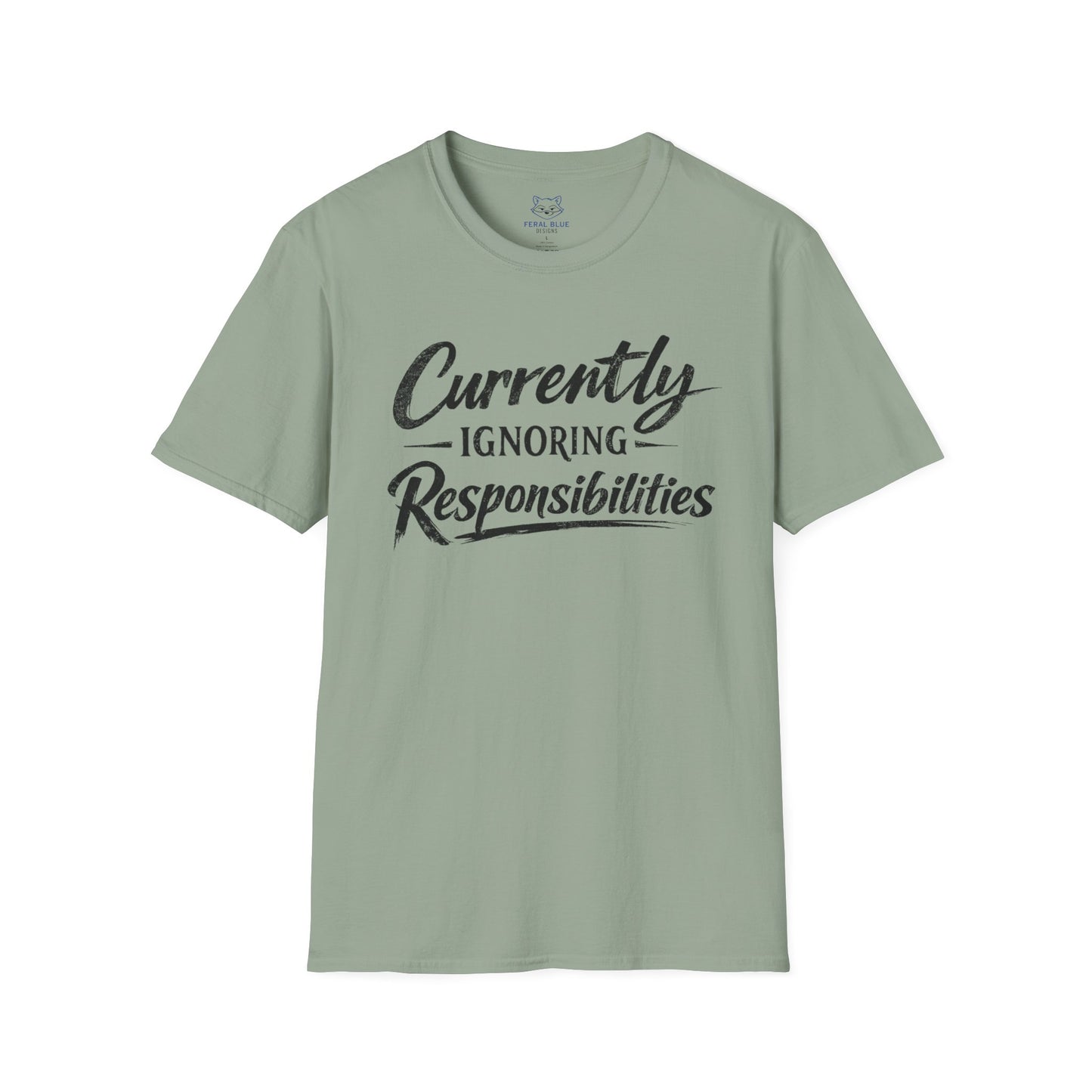 Currently Ignoring Responsibilities T-Shirt