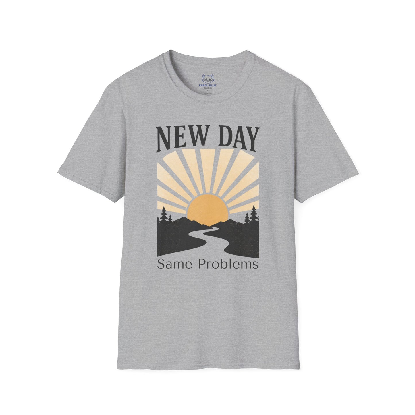 New Day Same Problems T-shirt
