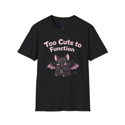 Too Cute to Function T-Shirt