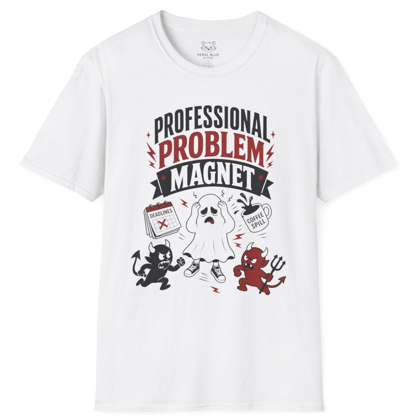 Professional Problem Magnet T-Shirt