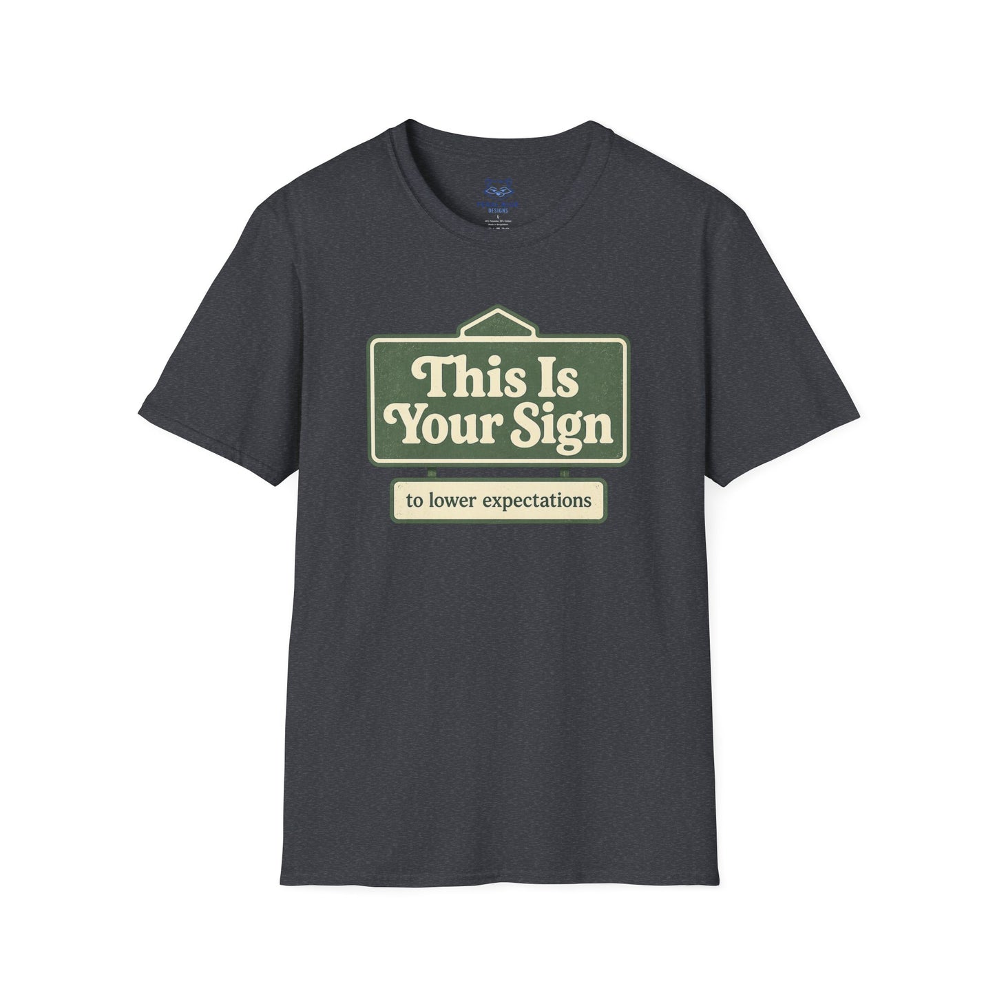 This is Your Sign T-shirt