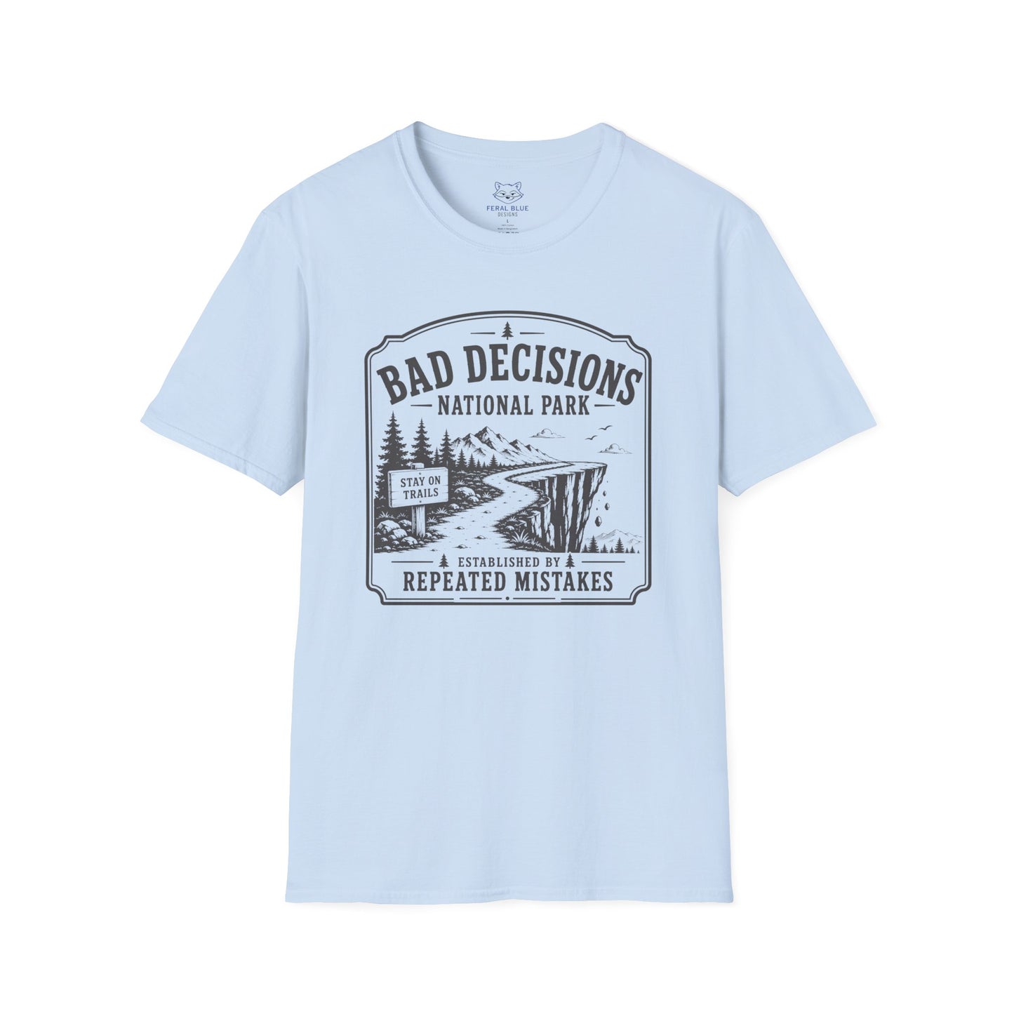 Bad Decisions National Park T-Shirt