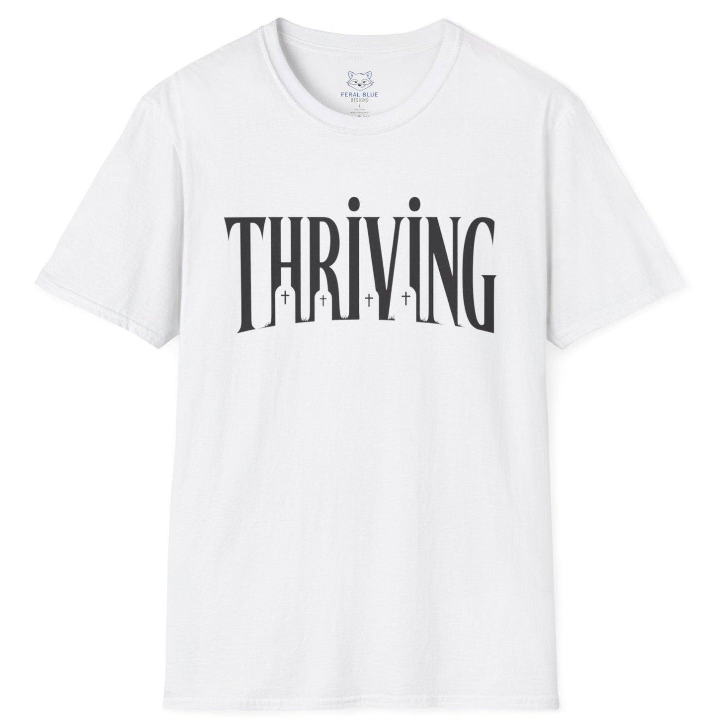 Thriving T-Shirt