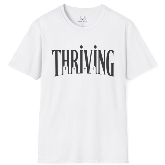 Thriving T-Shirt