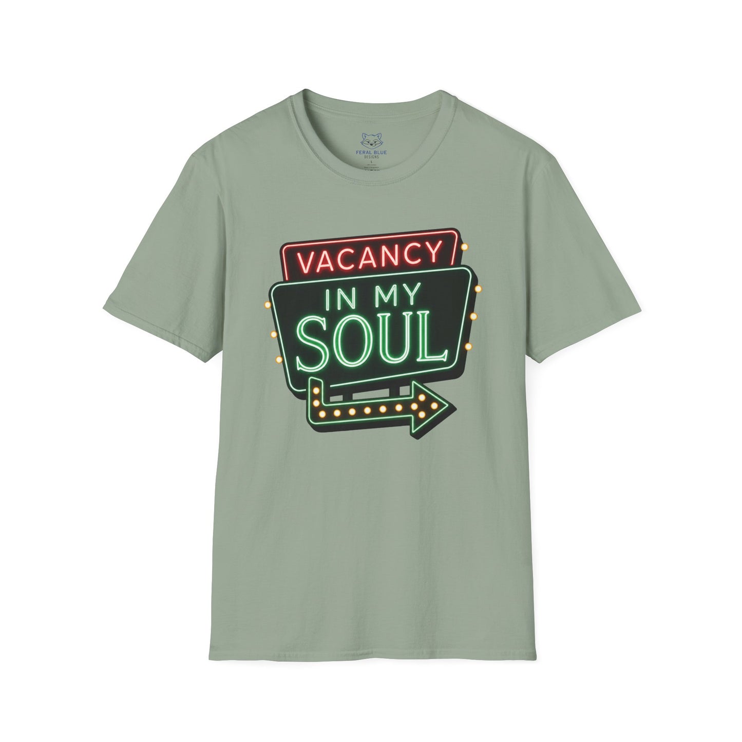 Vacancy in my Soul T-Shirt