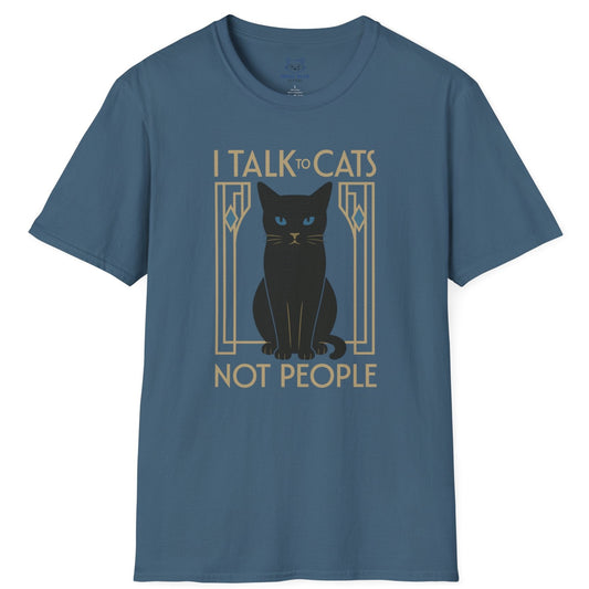 Blue t-shirt with 'I Talk to Cats not People' text and a black cat art deco graphic.