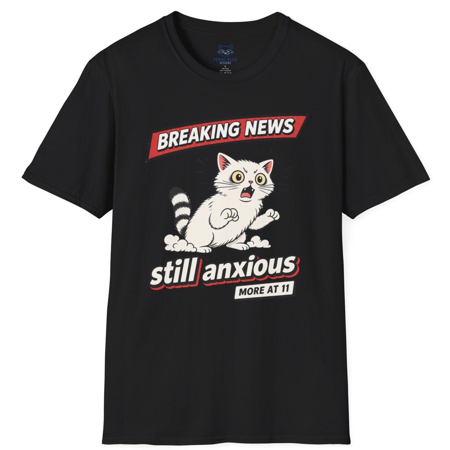 Breaking News Still Anxious T-Shirt