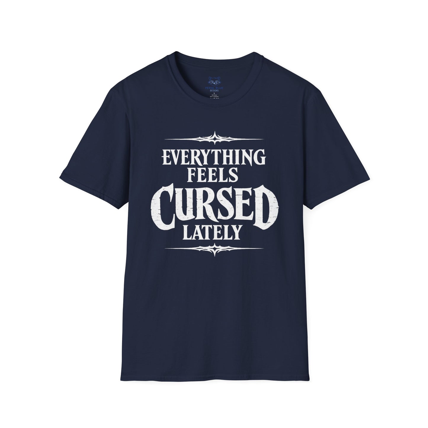 Everything Feels Cursed T-Shirt