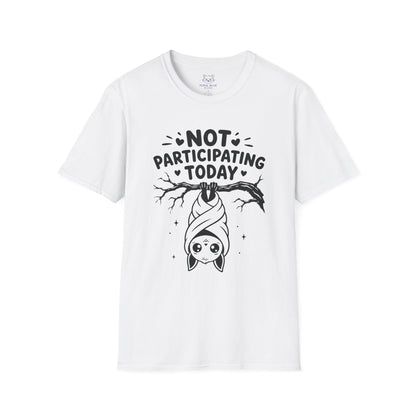 Not Participating Today T-Shirt