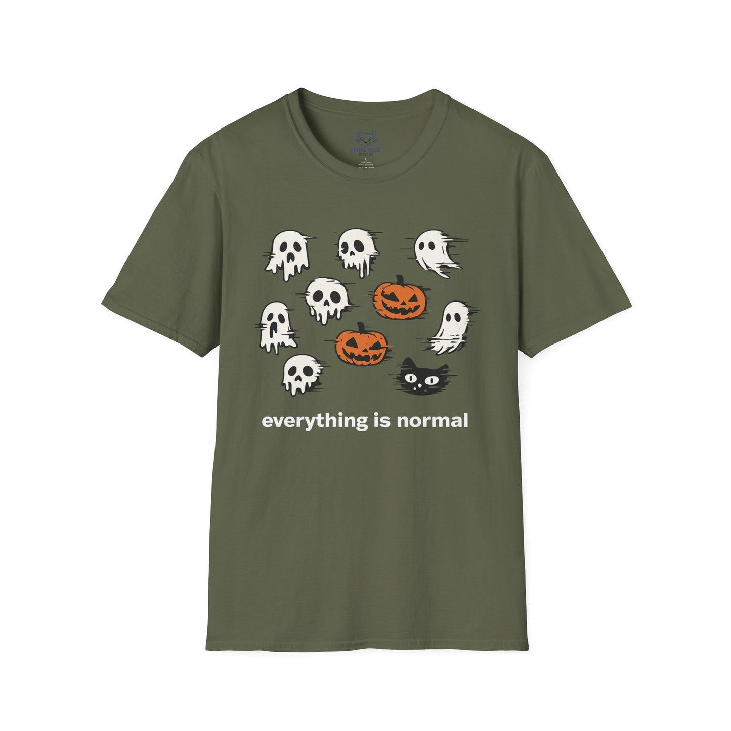 Everything is Normal T-Shirt