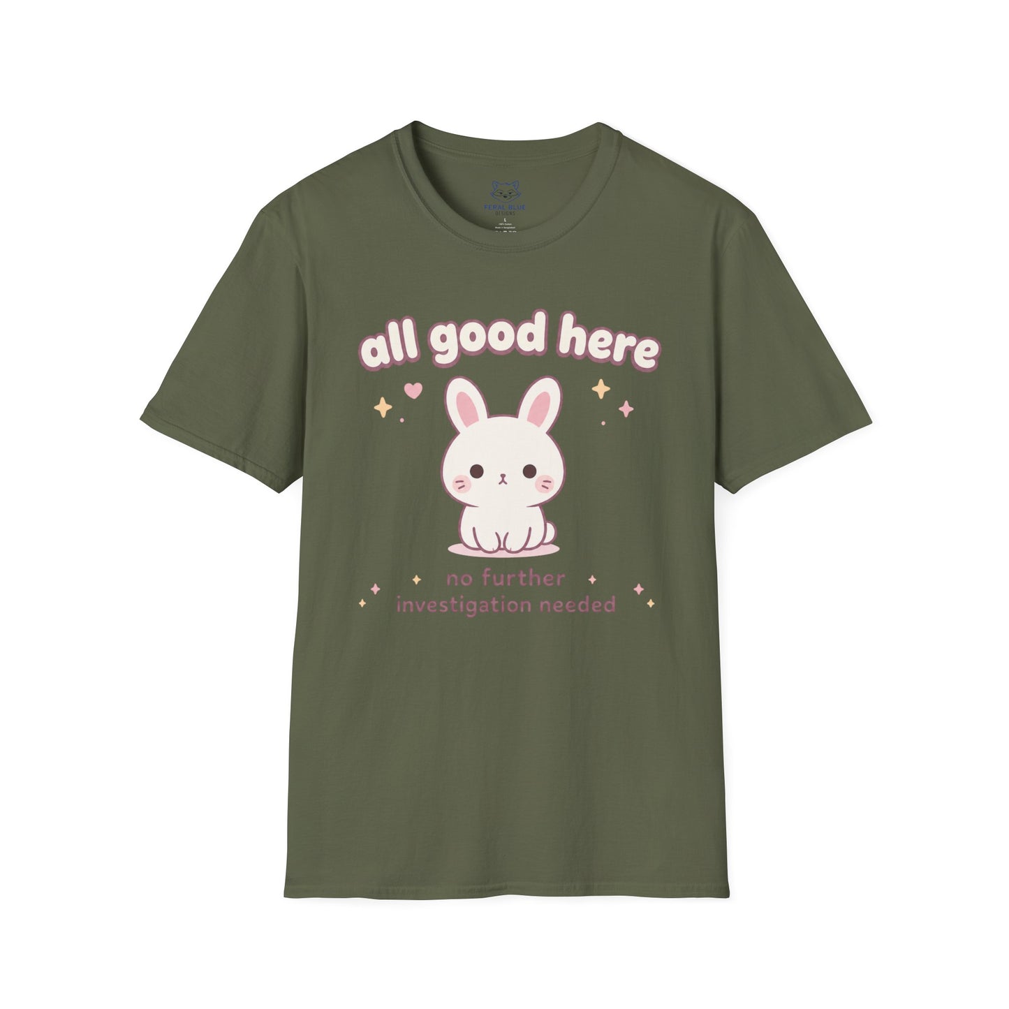 All Good Here T-Shirt