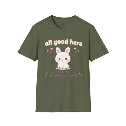 All Good Here T-Shirt