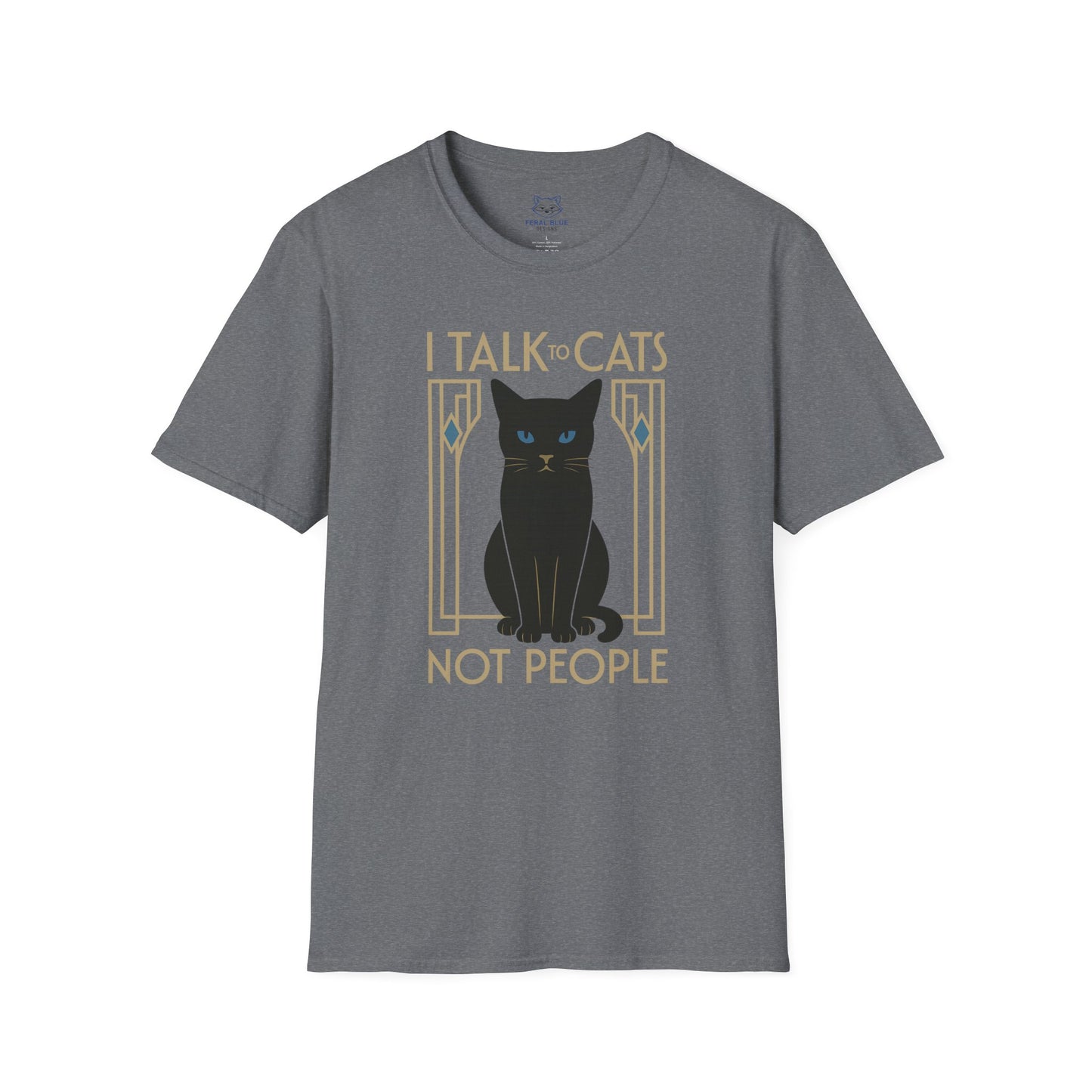 Gray t-shirt with 'I Talk to Cats not People' text and a black cat art deco graphic.