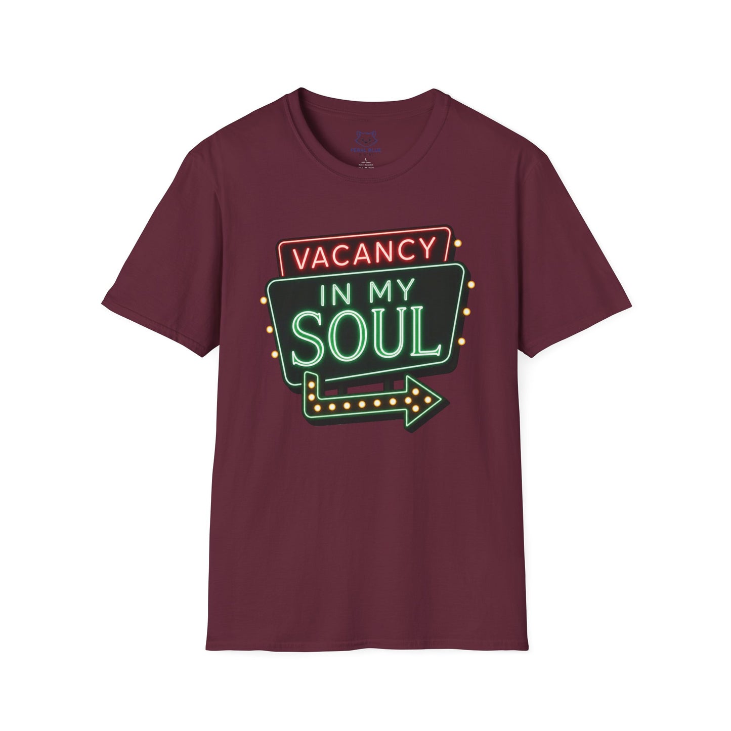 Vacancy in my Soul T-Shirt