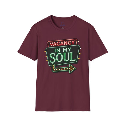Vacancy in my Soul T-Shirt