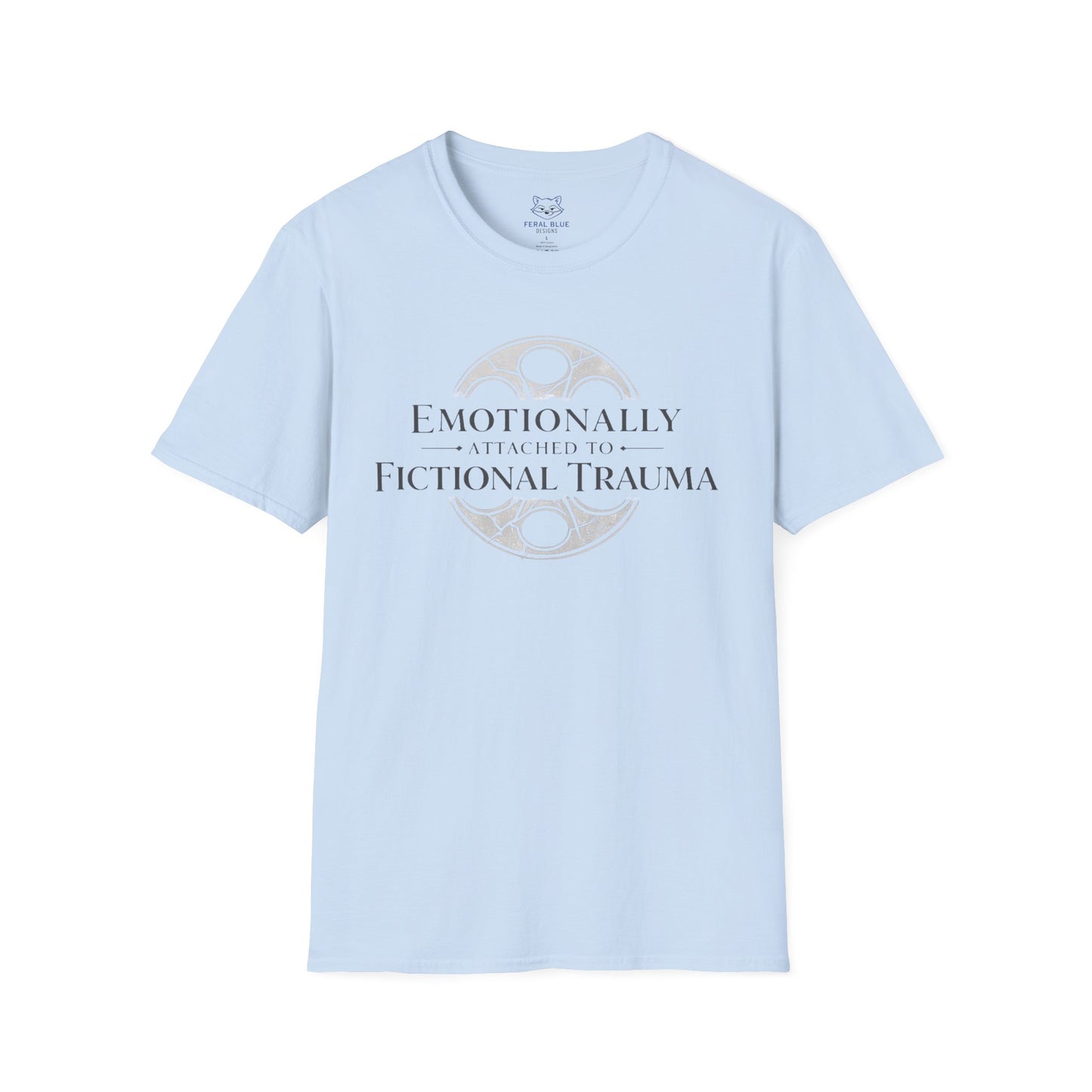 Emotionally Attached T-Shirt