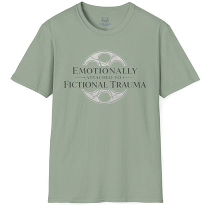 Emotionally Attached T-Shirt