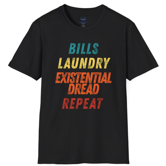 Bills Laundry Existential Dread Repeat T-shirt