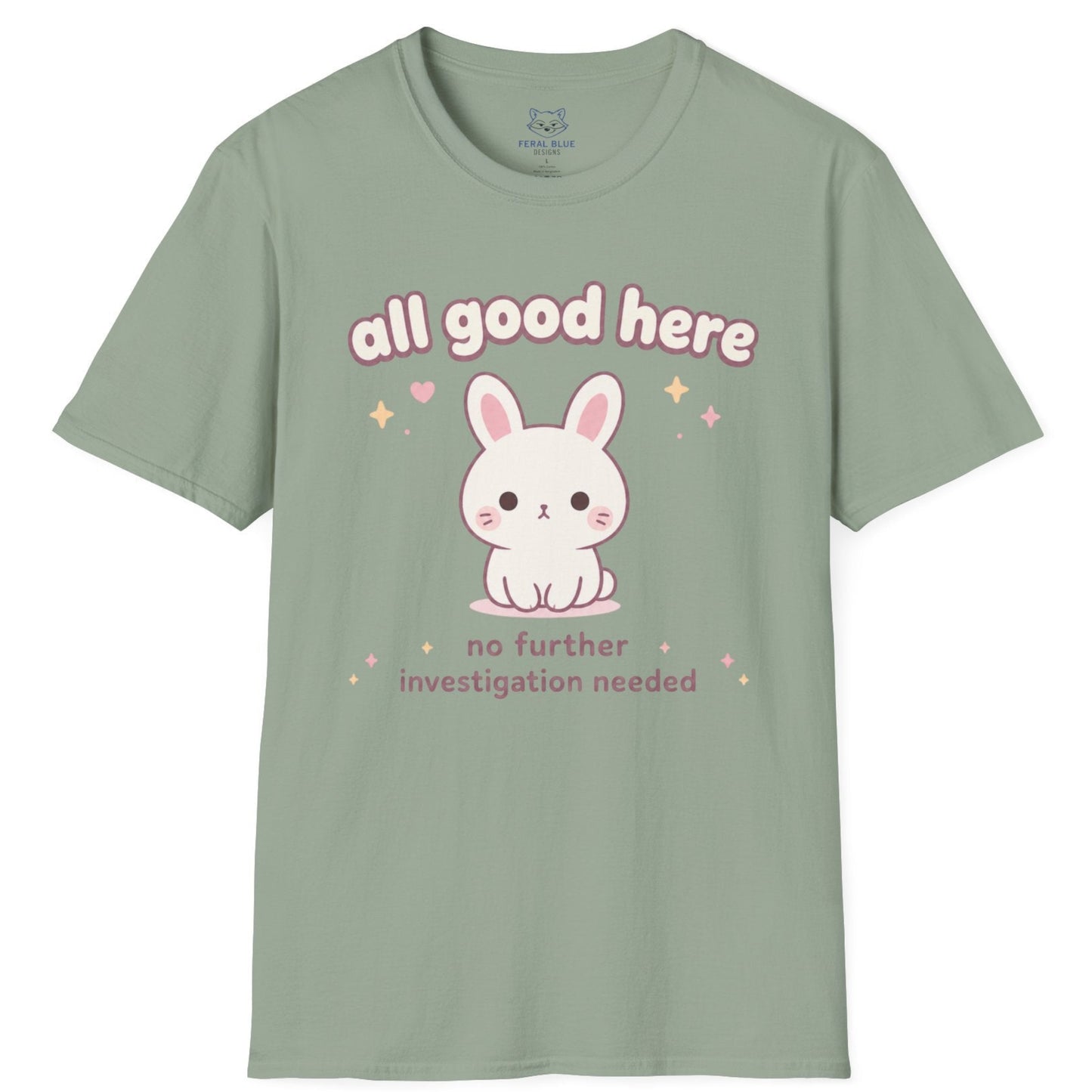 All Good Here T-Shirt