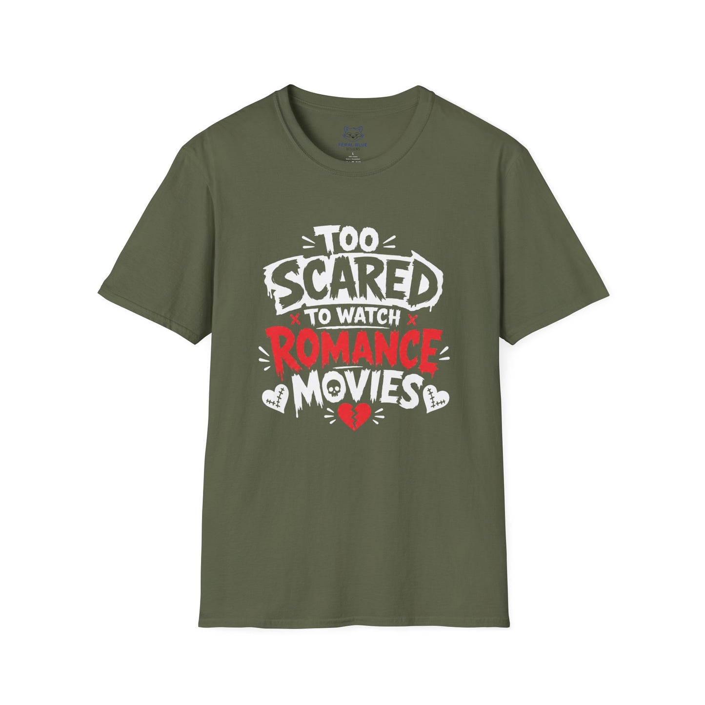 Too Scared to Watch T-Shirt