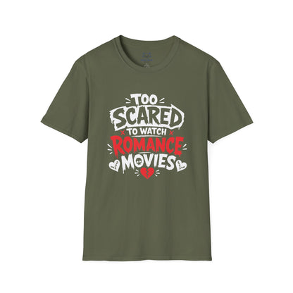 Too Scared to Watch T-Shirt