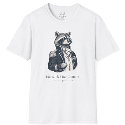 Unqualified but Confident T-shirt