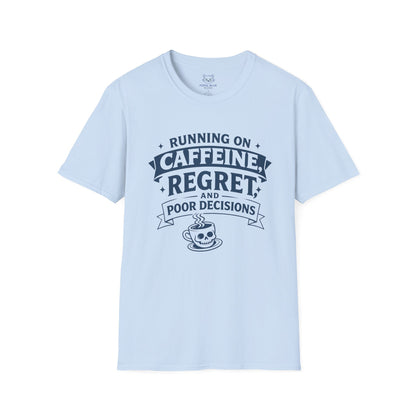 Running on Caffeine T-Shirt