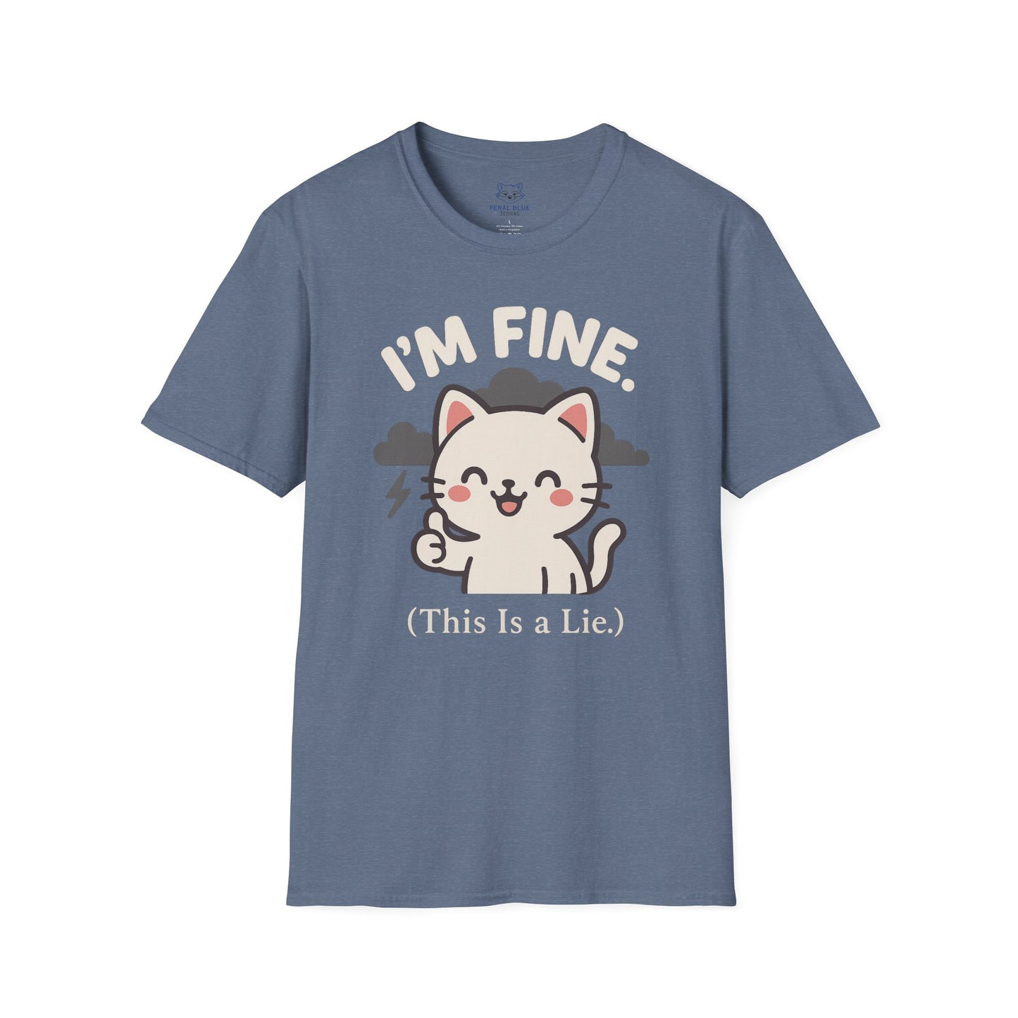 Blue-gray t-shirt with a Kawaii cat and gray storm clouds graphic and "I'm Fine (This is a lie)" text