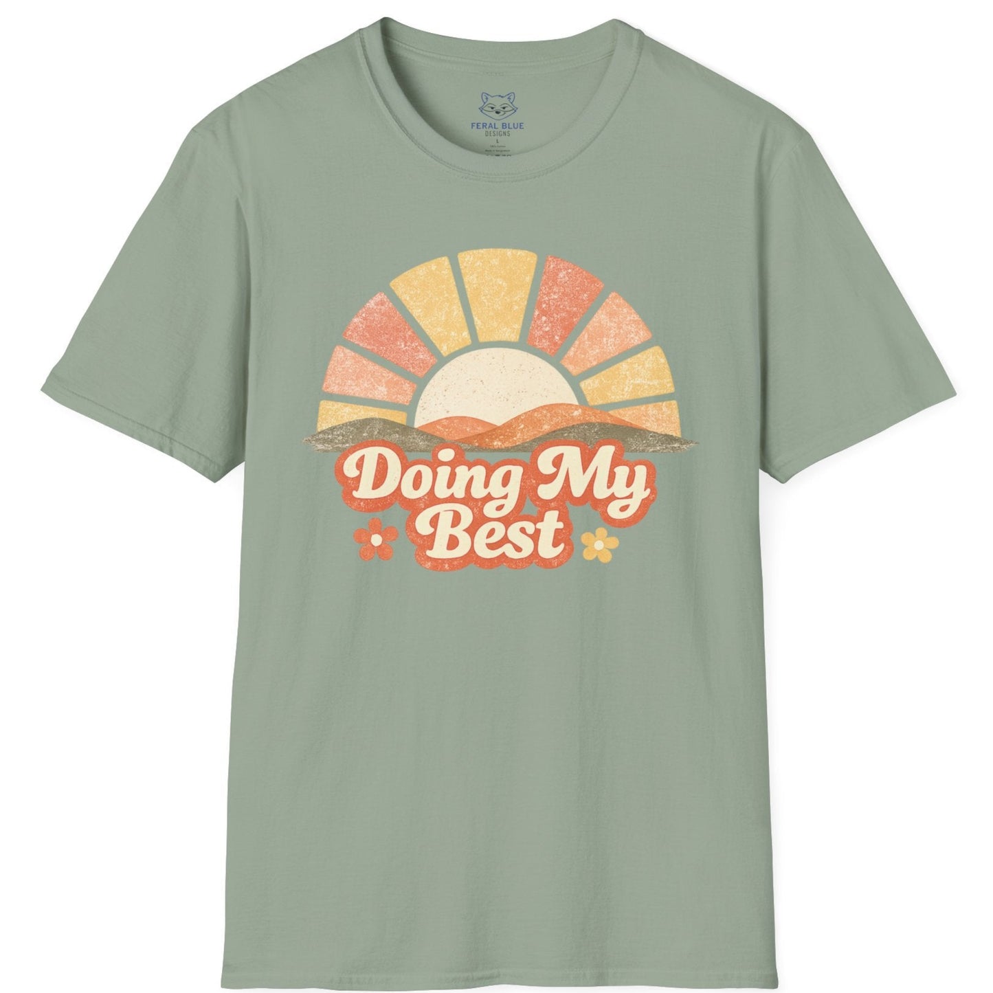 Doing My Best T-shirt