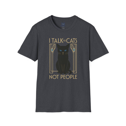 Dark gray t-shirt with 'I Talk to Cats not People' text and a black cat art deco graphic.