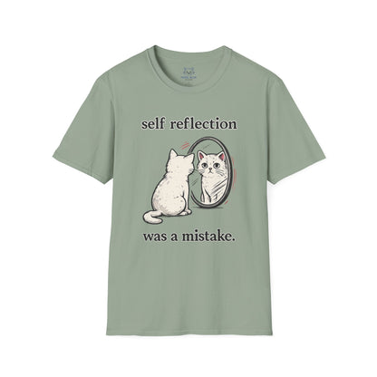 Self Reflection Was a Mistake T-Shirt