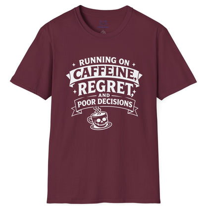 Running on Caffeine T-Shirt