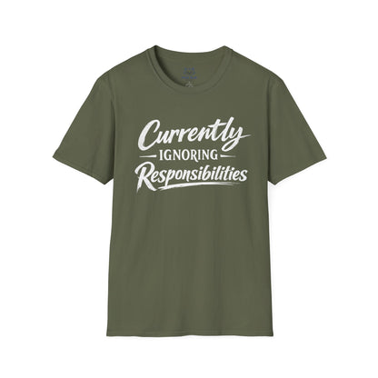 Currently Ignoring Responsibilities T-Shirt