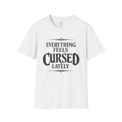 Everything Feels Cursed T-Shirt