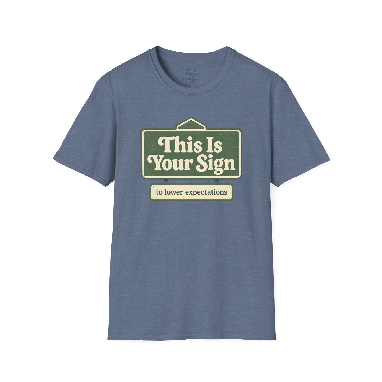 This is Your Sign T-shirt