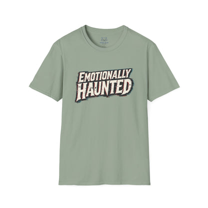 Emotionally Haunted T-Shirt
