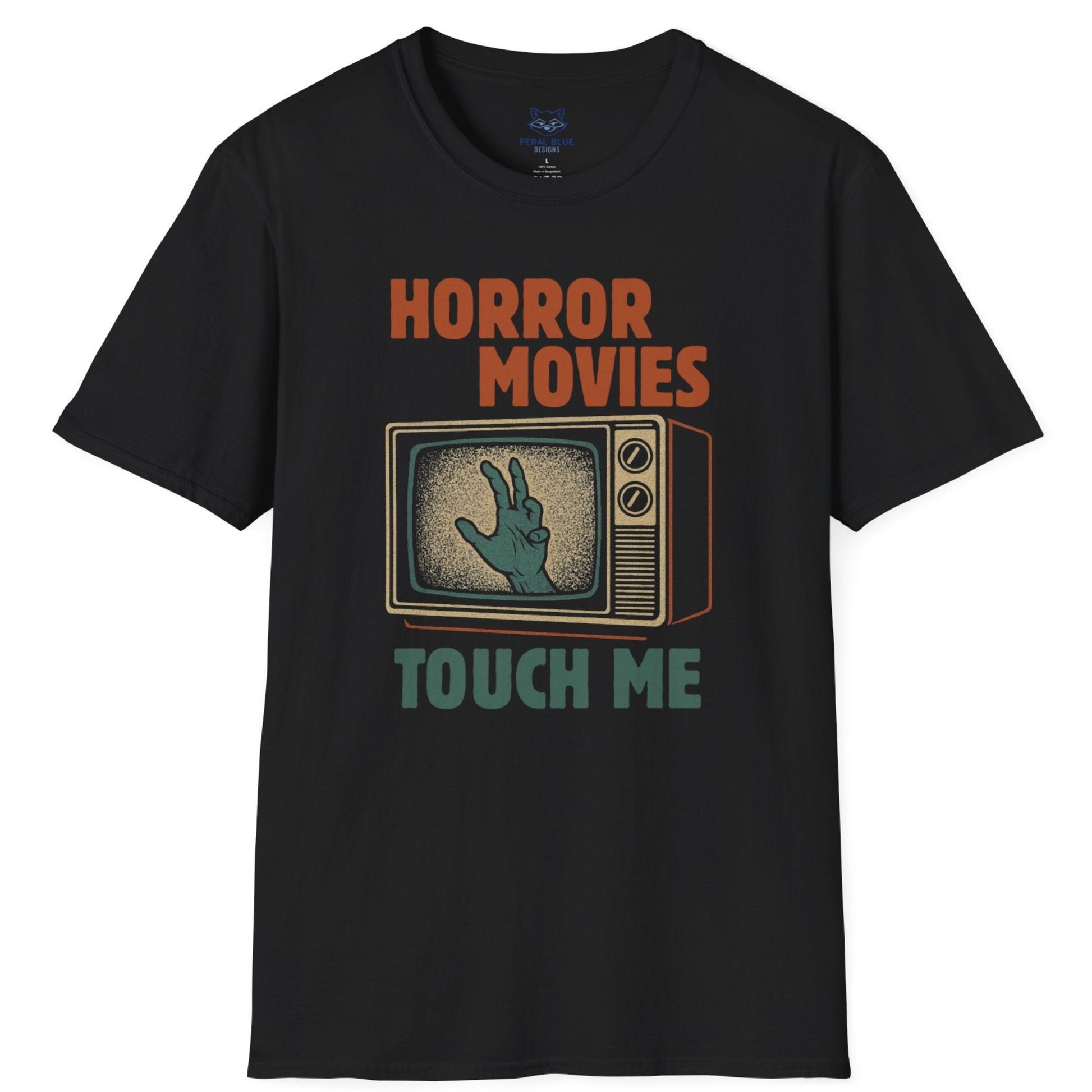Black t-shirt with a graphic of a vintage television set and text 'Horror Movies Touch Me' on a white background.