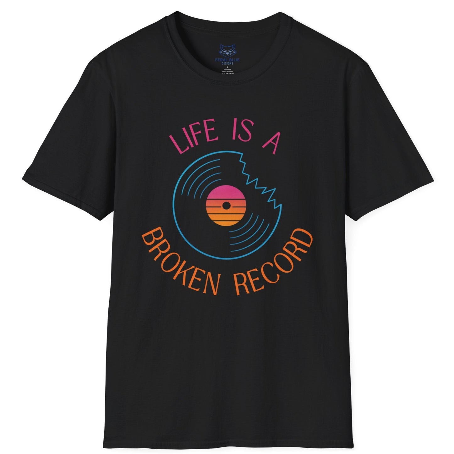 Life is a Broken Record T-shirt