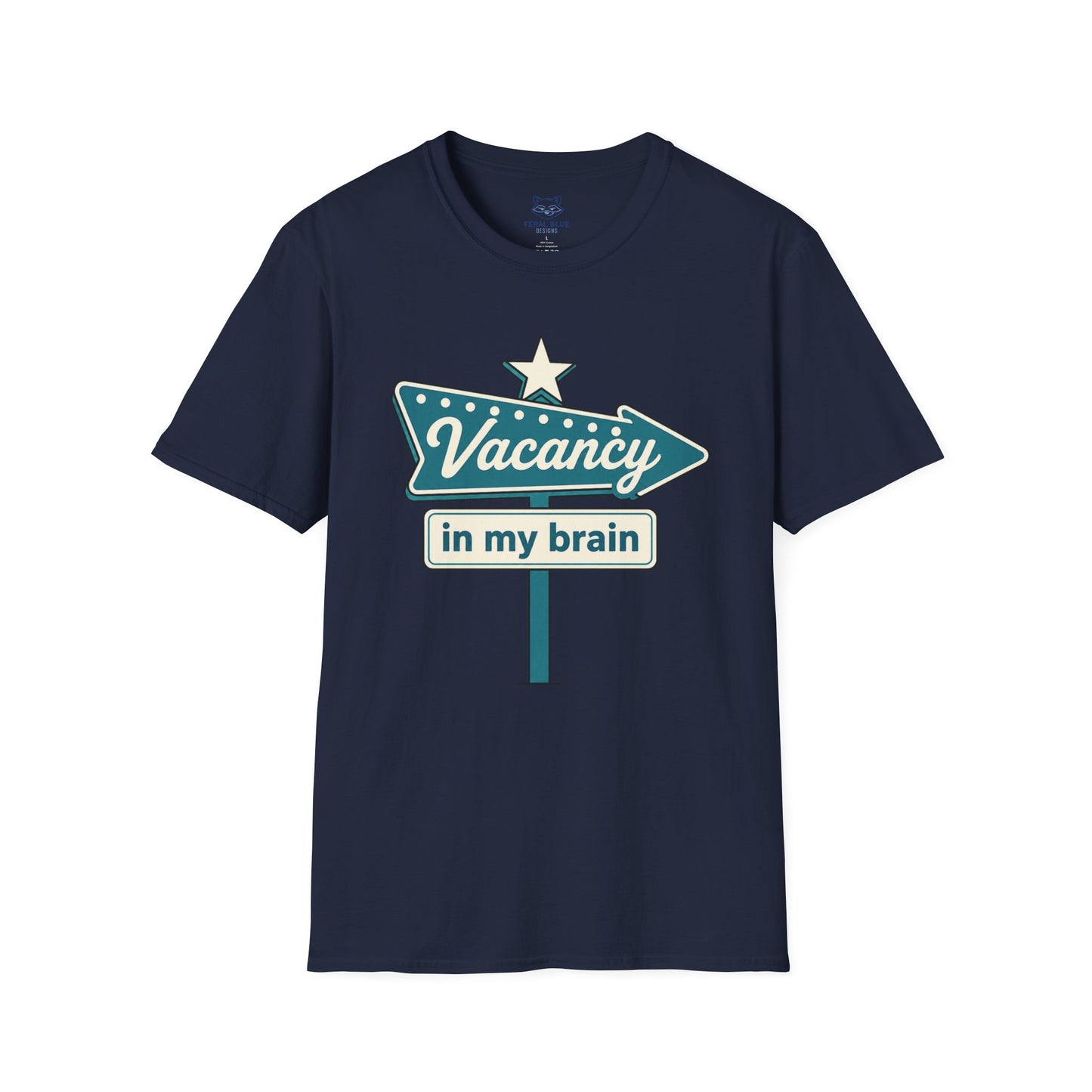 Vacancy in My Brain T-Shirt