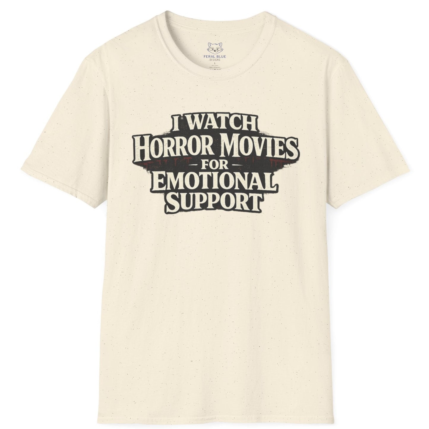 Horror Movies for Emotional Support T-Shirt