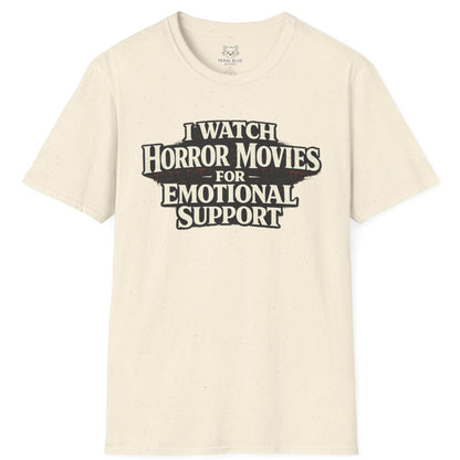 Horror Movies for Emotional Support T-Shirt