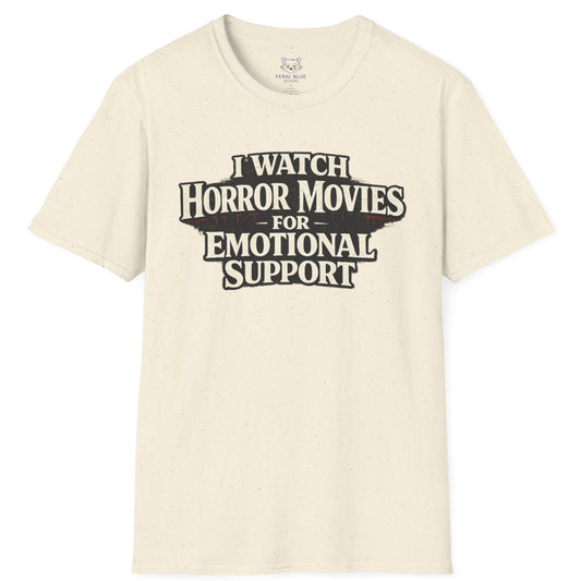 Horror Movies for Emotional Support T-Shirt