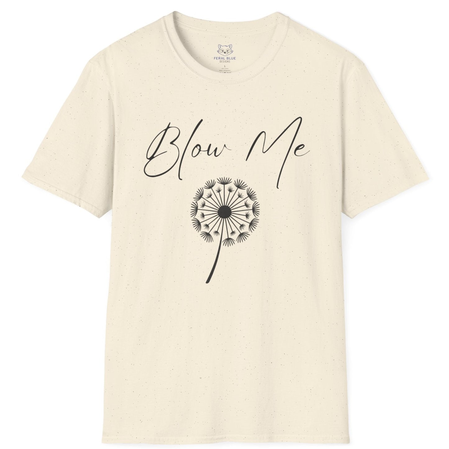 Cream t-shirt with black "Blow Me" text and a black digital dandelion graphic.