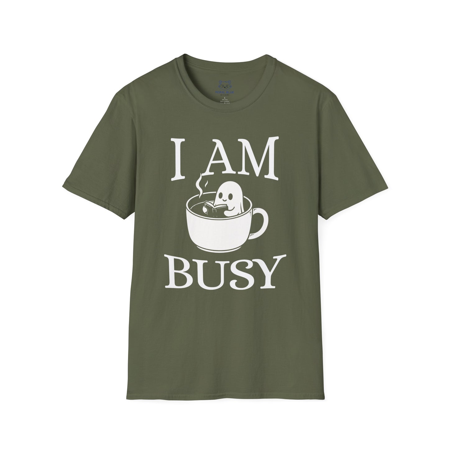 I Am Busy T-Shirt