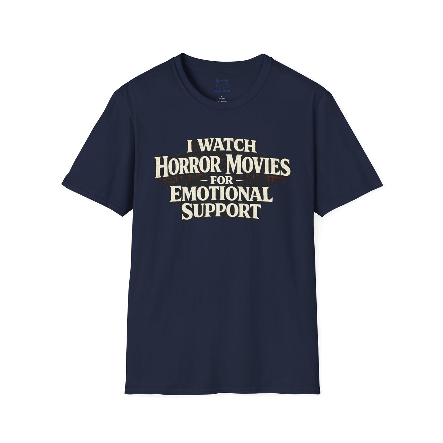 Horror Movies for Emotional Support T-Shirt