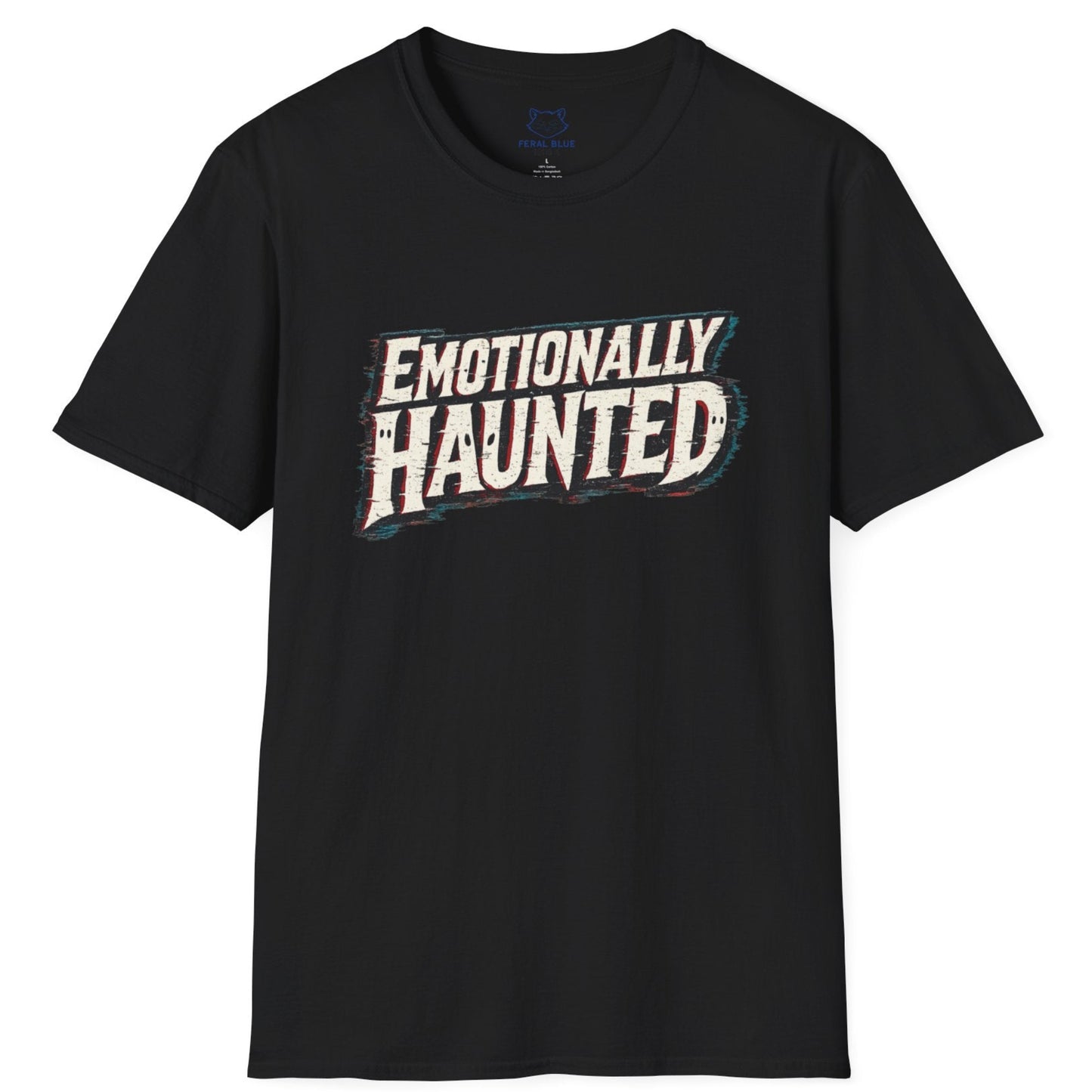 Emotionally Haunted T-Shirt